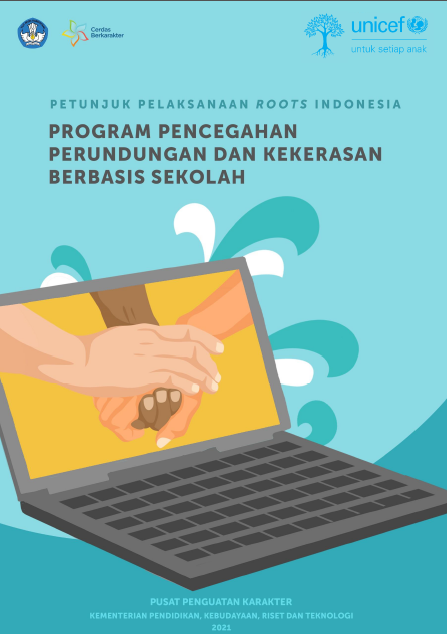 Sampul 2021 ROOTS_Petunjuk Pelaksanaan Program Roots Indonesia